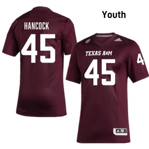 #45 Levi Hancock TAMU Maroon Youth Jersey 2025-26 College Football 916293-473