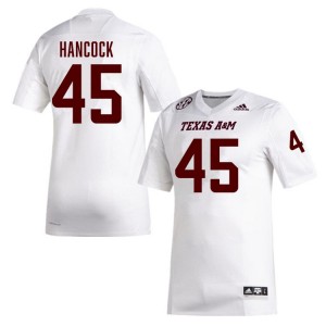 #45 Levi Hancock TAMU White Men Jerseys Embroidery College Football 899351-751