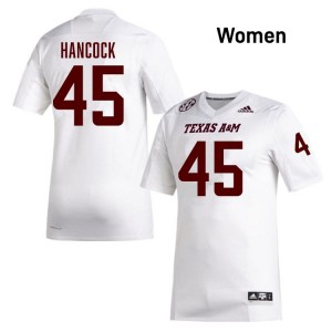 #45 Levi Hancock Aggies White Women Jersey Embroidery College Football 487719-119
