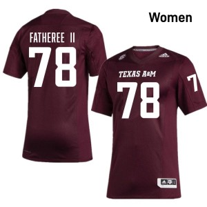#78 Reuben Fatheree II TAMU Maroon Women's Jerseys Embroidery College Football 460245-309