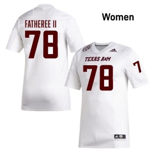 #78 Reuben Fatheree II Aggies White Womens Jersey Game College Football 909931-153