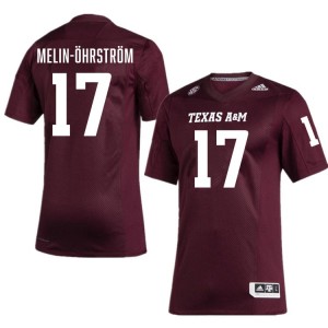 #17 Theo Melin Ohrstrom Texas A&M Maroon Mens Jersey Player College Football 983350-666